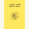 I Love Your Hairy Hole, Valentine's Day Card, Made In Ireland, Irish Design