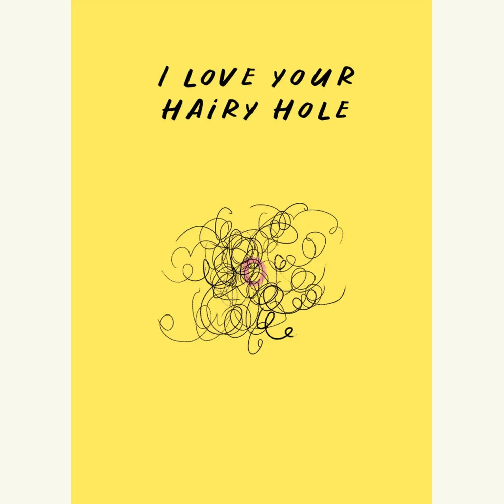 I Love Your Hairy Hole, Valentine's Day Card, Made In Ireland, Irish Design