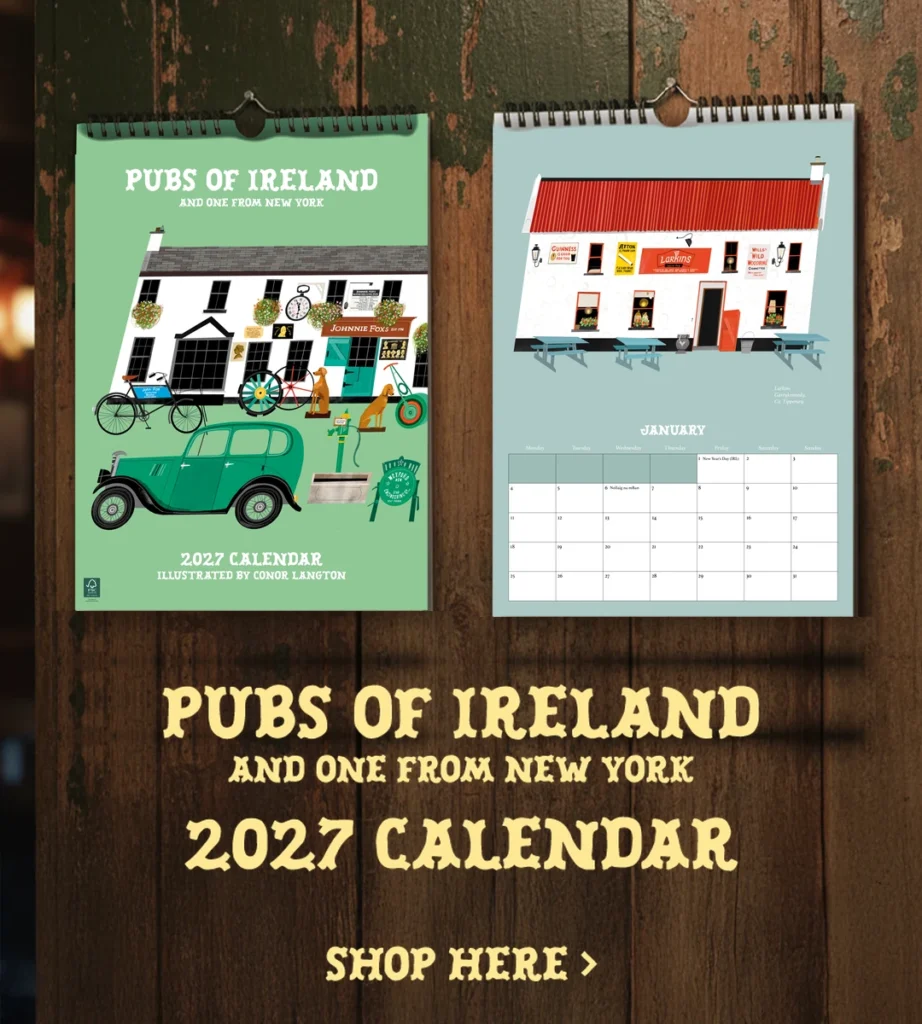 Pubs of Ireland 2027 calendar by Conor Langton - A3 wall calendar of Irish pub illustrations